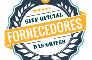 Fornecedores das Grifes