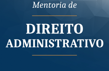 Mentoria de Direito Administrativo