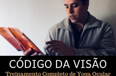 Código da Visão- Treinamento Completo de Yoga Ocular